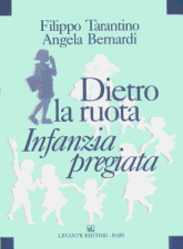 DIETRO LA RUOTA - INFANZIA PREGIATA