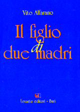 IL FIGLIO DI DUE MADRI