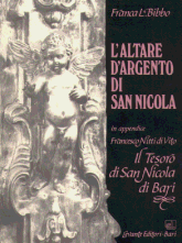 L'ALTARE D'ARGENTO DI SAN NICOLA