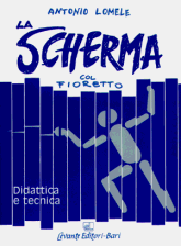 LA SCHERMA COL FIORETTO