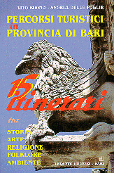 PERCORSI TURISTICI IN PROVINCIA DI BARI. 15 ITINERARI...