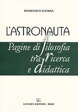 L'ASTRONAUTA. PAGINE DI FILOSOFIA...