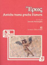 EROS. ANTICHE TRAME GRECHE D'AMORE