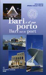 BARI E IL SUO PORTO / BARI AND ITS PORT